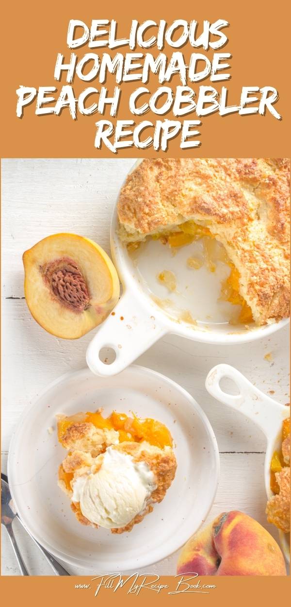 Delicious Homemade Peach Cobbler Recipe made with fresh fruit and baked in two small oven dishes. A simple, comforting dessert perfect for summer.