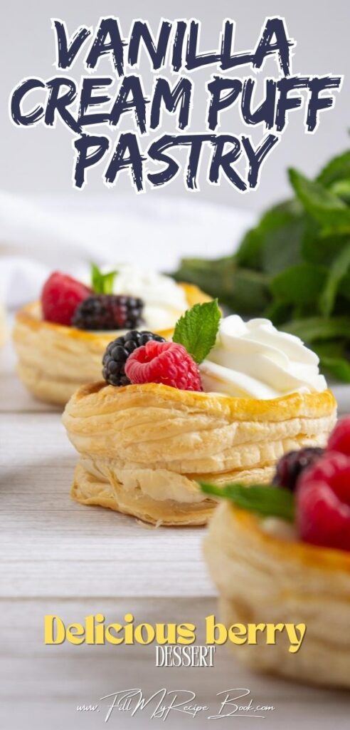 An easy Vanilla Cream Puff Pastry recipe idea for a dessert. Oven baked, topped with whipped cream and garnished with raspberries, mint.