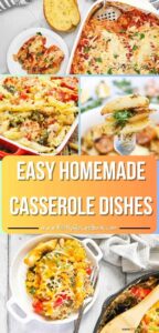 Easy Homemade Casserole Dishes perfect for dinner. From comforting classics to family favorites, these one pan recipes make mealtime simple.