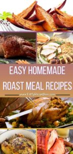 Easy Homemade Roast Meal Recipes for Dinner. From tender meats to flavorful vegetables, these oven roasted dishes are hearty, simple, and delicious.