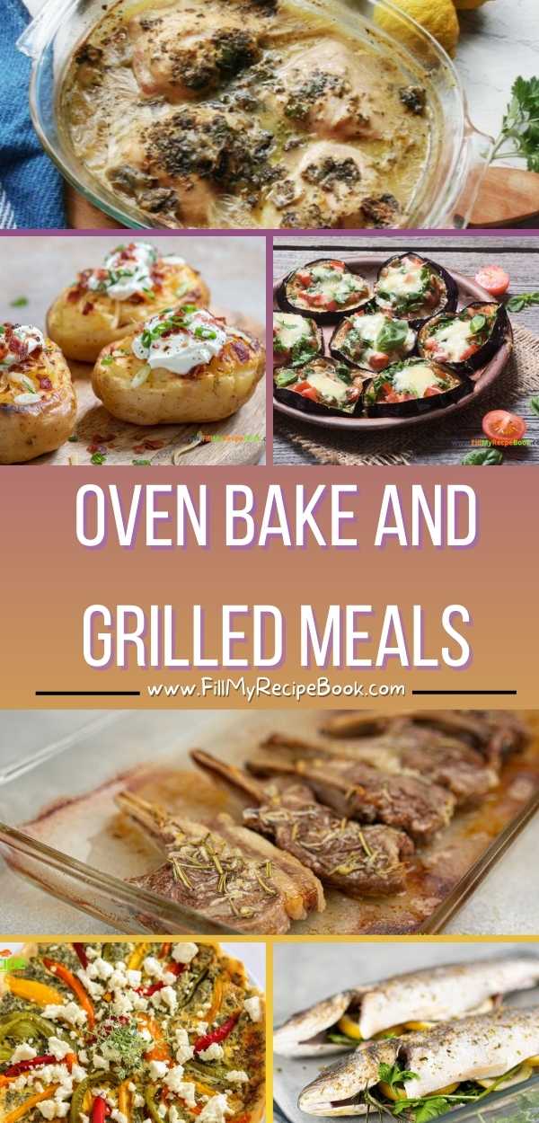 Easy oven baked and grilled dinner recipes with juicy meats, seafood, and veggies. Simple, flavorful meals perfect for weeknights or weekends.