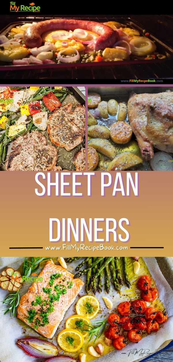 Make dinner simple with Sheet Pan Dinners meals. Toss protein and veggies on a pan, bake, a quick flavorful, dinner with almost no cleanup.