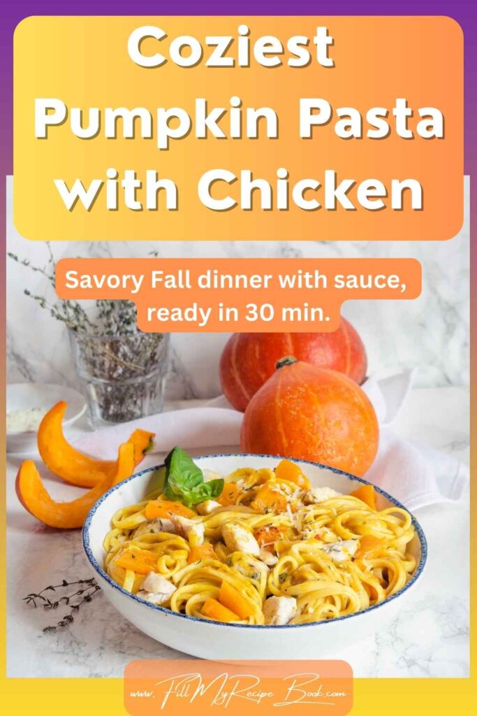Cozy up with this creamy pumpkin pasta with chicken and tagliatelle in a rich pumpkin sauce. A perfect fall dinner full of comfort and flavor.