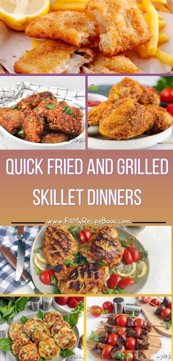 Quick fried and grilled skillet dinners recipes. Full of flavor and easy to prepare. From pan fried meats and seafood to grilled vegetables are perfect for busy weeknights.