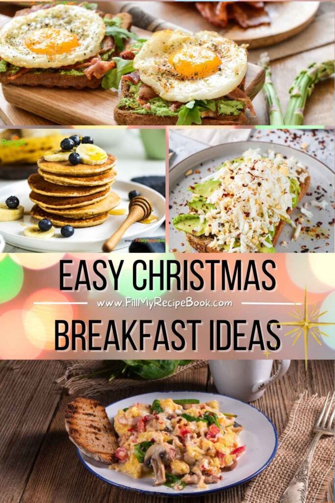 Easy Christmas Breakfast Recipe Ideas featuring quick egg dishes, fluffy pancakes, and simple omelets the whole family will love on Christmas morning.