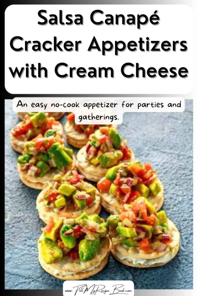Double Salsa Canapé Cracker Appetizers with Cream Cheese and topped with salsa. An easy no-cook appetizer for parties and gatherings.