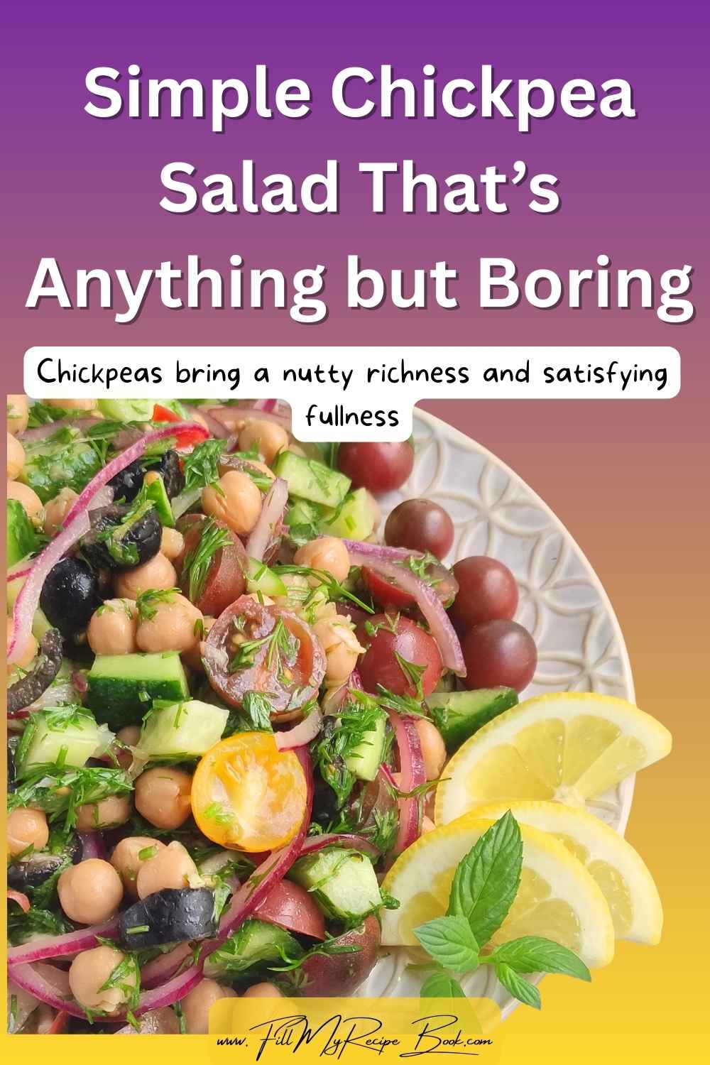 Simple Chickpea Salad That’s Anything but Boring. An easy, healthy, and refreshing dish made with chickpeas, fresh vegetables, and herbs.