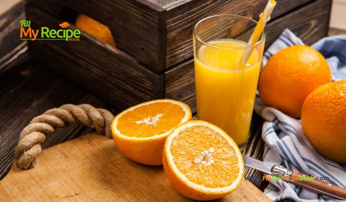 Fresh Homemade Orange Juice recipe. Healthy oranges in season, and easily hand pressed for the juice for a delicious cold drink for family.