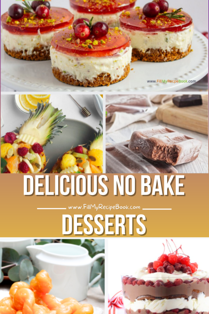 Delicious no bake desserts, easy fruit desserts, bakeless treats, and simple dessert ideas perfect for quick family desserts, parties, and summer entertaining.
