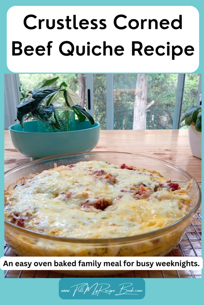 Crustless corned beef quiche recipe made with fried onions, mushrooms and sweet corn. An easy oven baked family meal for busy weeknights.