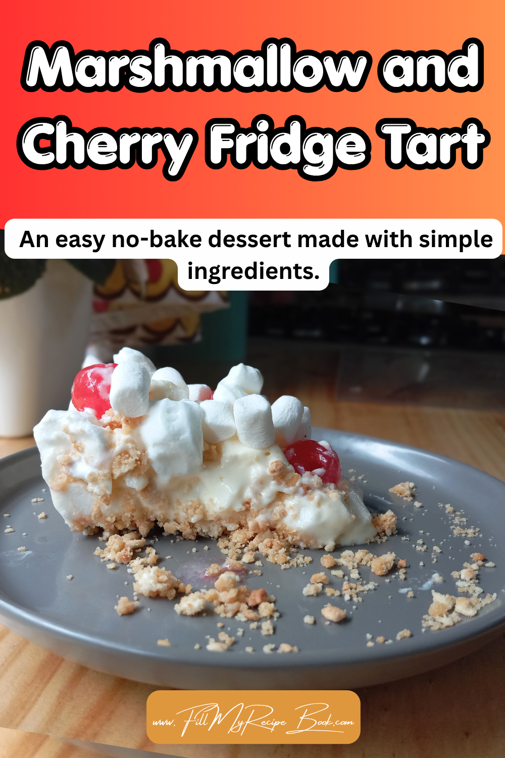 Delicious Marshmallow and Cherry Fridge Tart with a buttery biscuit base. An easy no-bake dessert made with simple ingredients.