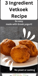 Make this easy 3 Ingredient Vetkoek Recipe with Greek yogurt and flour and salt. A simple yet healthy version without baking powder or yeast.