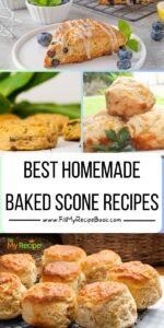 The best homemade baked scone recipes with sweet and savory flavors. Perfectly tender, flavorful, and easy to make for any occasion.