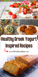 Healthy Greek Yogurt Inspired Recipes. Bake or no baking recipe ideas to use Greek yogurt as an ingredient, desserts, snacks or meals.
