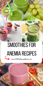 These Smoothies for Anemia Recipes help for iron deficiency and are rich in iron boosting ingredients, blended all together for smoothies.