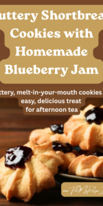 Buttery, melt-in-your-mouth Shortbread Cookies with Homemade Blueberry Jam. An easy, delicious treat for afternoon tea, holidays, or sharing.