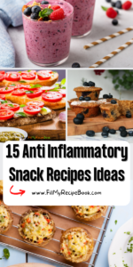 15 Anti Inflammatory Snack Recipes Ideas. Eating a healthy diet with ingredients that reduce inflammatory conditions helps fight diseases
