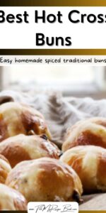 Best Hot Cross Buns for Easter! Soft, fluffy and perfectly spiced traditional buns for Good Friday. Easy homemade recipe with a bread machine dough option.