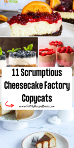 11 Scrumptious Cheesecake Factory Copycats Recipes ideas to create. Best desserts for Oven Bake and Instant Pot, with various fillings.