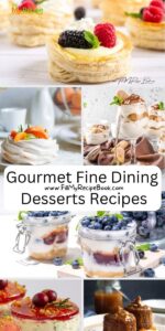 Gourmet Fine Dining Desserts Recipes ideas tastefully plated. The best easy homemade fancy mini desserts presented like restaurants.