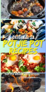The Best Original SA potjie pot recipes ideas for a one pot family meal, slowly cooked in cast iron pot on coals, traditional potjie kos.