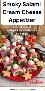 Smoky Salami Cream Cheese Appetizer recipe idea for Christmas and parties. An easy cold roll up on skewer stick with pickles.