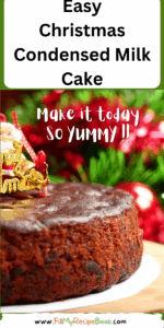 Easy Christmas Condensed Milk Cake with dates recipe idea. No need to Bake Ahead of Christmas season recipe, no eggs and alcohol free.